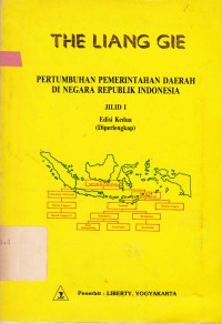 Pertumbuhan Pemerintahan Daerah di Negar Republik Indonesia (Jilid I)